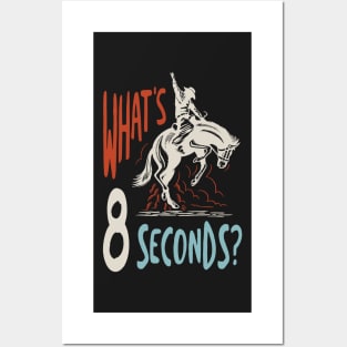 Rodeo What's 8 Seconds Posters and Art